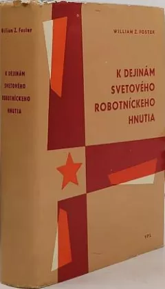 K dejinám svetového robotníckeho hnutia