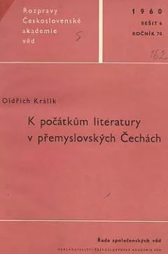 K počátkům literatury v přemyslovských Čechách