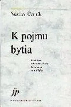 K pojmu bytia: problém rekonštrukcie klasickej ontológie