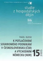 K potlačování soukromého podnikání v Československu (ČSR) a Východním Německu (NDR)