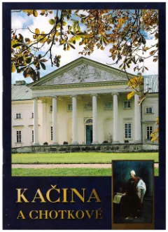 Kačina a Chotkové
