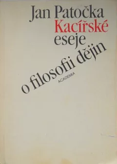 Kacířské eseje o filosofii dějin