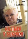 Kájínek v sukních