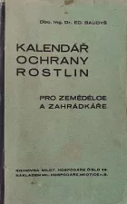 Kalendář ochrany rostlin pro zemědělce a zahrádkáře