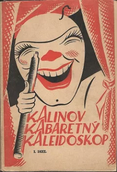 Kalinov kabaretný kaleidoskop I. diel