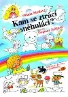 Kam se ztrácí sněhuláci?