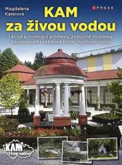Kam za živou vodou