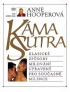 Kámasútra - Klasické způsoby milování upravené pro současné milence
