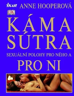 Kámasútra: Sexuální polohy pro něho a pro ni