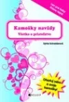 Kamošky navždycky