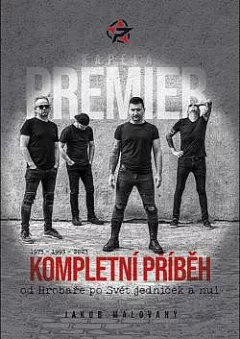 Kapela Premier: Kompletní příběh