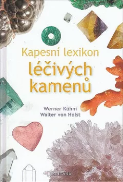 Kapesní lexikon léčivých kamenů