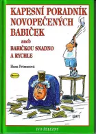 Kapesní poradník novopečených babiček aneb Babičkou snadno a rychle