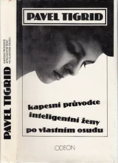 Kapesní průvodce inteligentní ženy po vlastním osudu