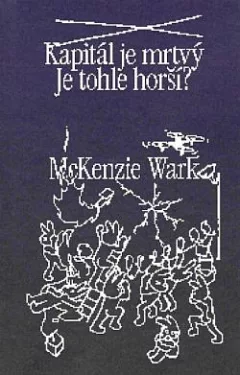 Kapitál je mrtvý: Je tohle horší?