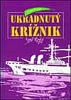Ukradnutý krížnik / Kapitán Fred
