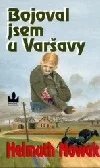 Bojoval jsem u Varšavy