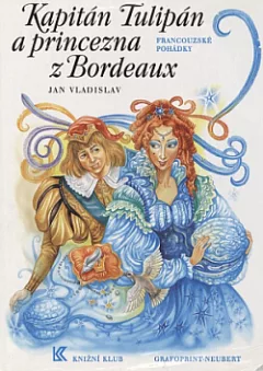 Kapitán Tulipán a princezna z Bordeaux