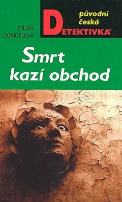Smrt kazí obchod