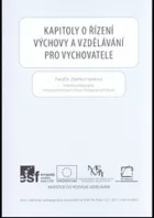 Kapitoly o řízení výchovy a vzdělávání pro vychovatele