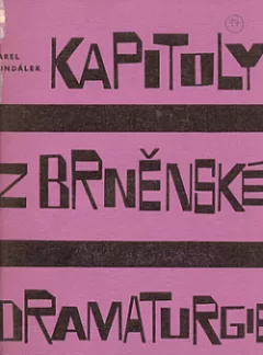 Kapitoly z brněnské dramaturgie