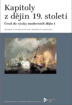 Kapitoly z dějin 19. století. Úvod do výuky moderních dějin I