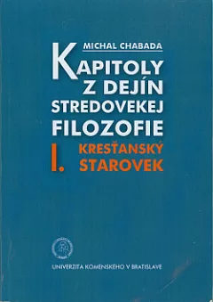 Kapitoly z dejín stredovekej filozofie. I., Kresťanský starovek