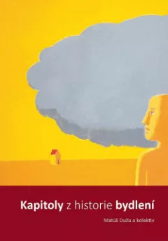 Kapitoly z historie bydlení