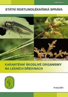 Karanténní škodlivé organismy na lesních dřevinách