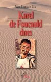 Karel de Foucauld dnes