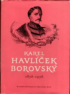 Karel Havlíček Borovský 1856–1956