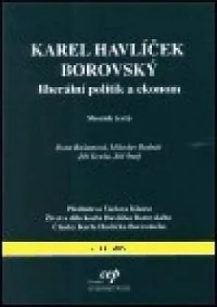Karel Havlíček Borovský - liberální politik a ekonom