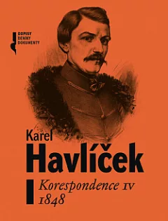 Karel Havlíček - Korespondence IV 1848