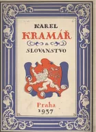 Karel Kramář a Slovanstvo