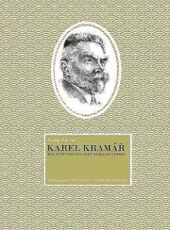 Karel Kramář – muž, který přivedl český národ ke svobodě