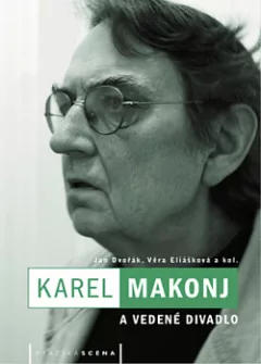 Karel Makonj a vedené divadlo