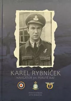 Karel Rybníček - navigátor 311. perutě RAF