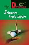 Schwarz hraje birdie