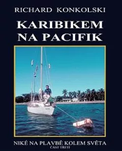 Karibikem na Pacifik - Niké na plavbě kolem světa