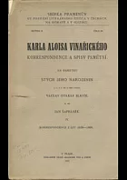 Karla Aloisa Vinařického Korrespondence a spisy pamětní