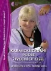 Karmické zadání podle životních čísel - Učebnice numerologie - II. díl