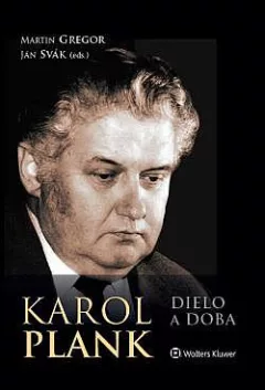 Karol Plank: Dielo a doba
