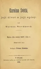 Karolina Světlá, její život a její spisy