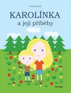Karolínka a její příběhy
