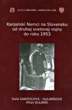 Karpatskí Nemci na Slovensku od druhej svetovej vojny do roku 1953