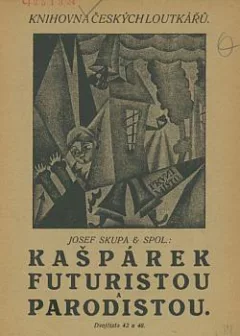 Kašpárek futuristou a parodistou
