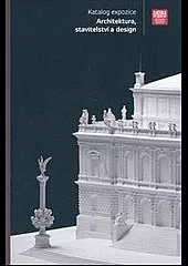 Katalog expozice Architektura, stavitelství a design