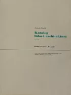 Katalog lidové architektury: Část pátá, Okres Uherské Hradiště