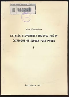 Katalóg slovenskej ľudovej prózy I.