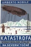 Katastrofa vzducholodi „Italie“ na severní točně